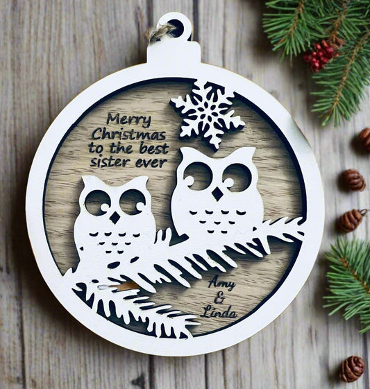 Wooden personalised layered owl best sister bauble - Laser LLama Designs Ltd