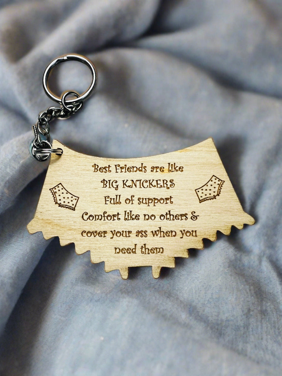 Wooden ‘friends are like knickers’ keyring | Laser LLama Designs Ltd